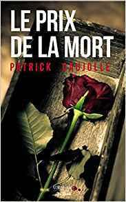 Le prix de la mort de Patrick Caujolle