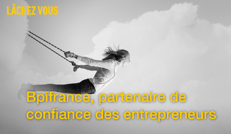 Communiqué de presse Bpifrance Bpifrance, partenaire de confiance des entrepreneurs