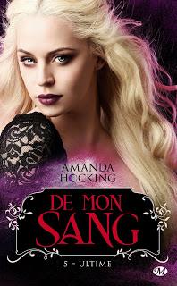 De mon sang #5 Ultime de Amanda Hocking