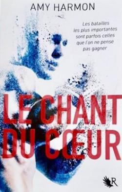 Le chant du coeur - Amy Harmon