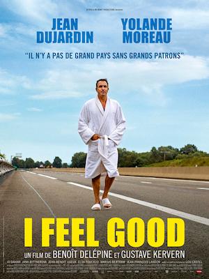 I Feel Good (2018) de Benoit Délépine et Gustave Kervern
