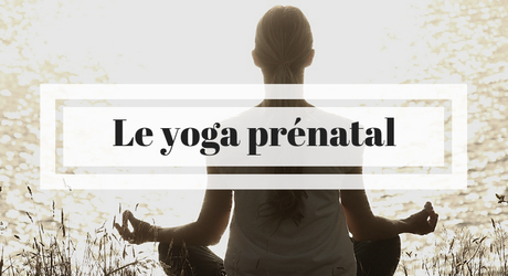 Vivre une grossesse plus sereine grâce au yoga prénatal Vivre une grossesse plus sereine grâce au yoga prénatal