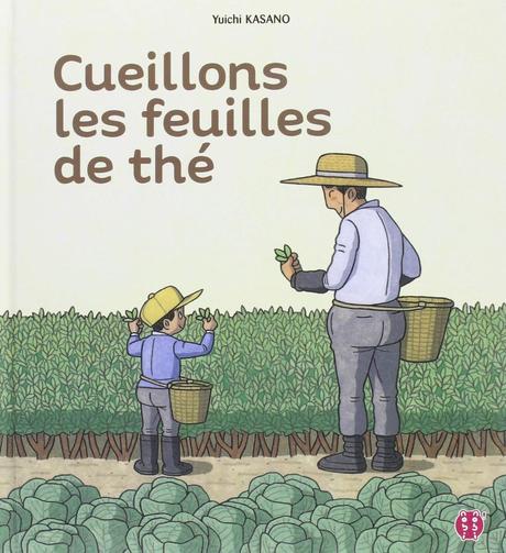 Cueillons les feuilles de thé de Yuichi Kasano