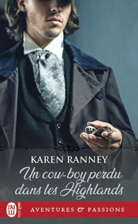 Un cow-boy perdu dans les Highlands de Karen Ranney