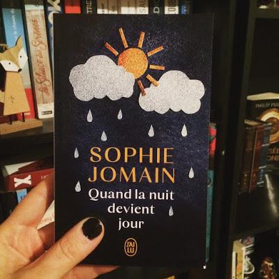 {Chronique} Quand la nuit devient jour de Sophie Jomain {Chronique} Quand la nuit devient jour de Sophie Jomain