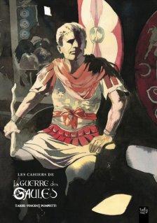 Le carnet de la Guerre des Gaules est en vente Le carnet de la Guerre des Gaules est en vente