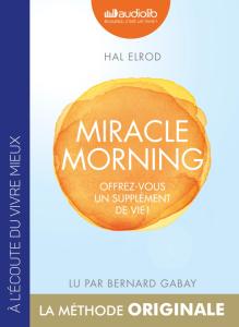 Miracle morning de Hal Elrod