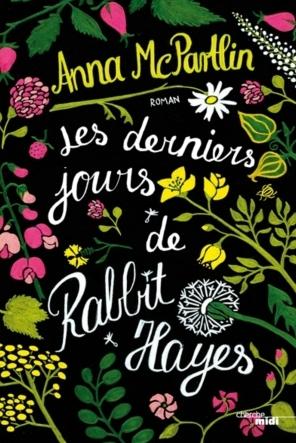 Couverture Les derniers jours de Rabbit Hayes