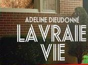 vraie d’Adeline Dieudonné