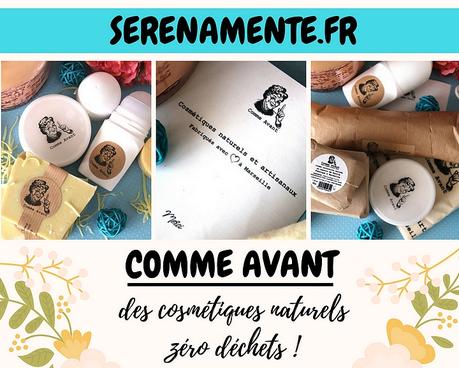 Comme Avant, des cosmétiques naturels zéro déchets : mon avis ! Comme Avant, des cosmétiques naturels zéro déchets : mon avis !