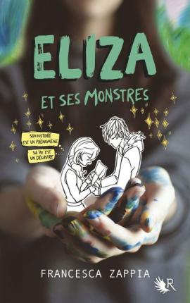 Eliza et ses monstres de Francesca Zappia