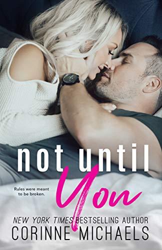 Mon avis sur Not Until You de Corinne Michaels