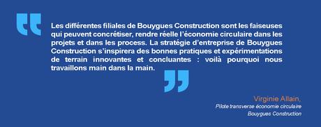 L’économie circulaire au cœur des réflexions stratégiques de Bouygues Construction L’économie circulaire au cœur des réflexions stratégiques de Bouygues Construction