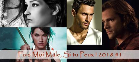 Fais-Moi Mâle, Si Tu Peux ! 2018 #1