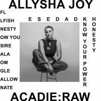 Allysha Joy ‘ Acadie : Raw