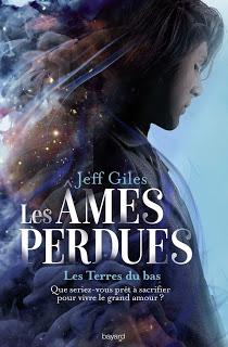 Les âmes perdues #1 Les terres du bas de Jeff Giles