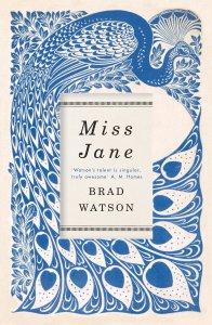 Brad Watson – Miss Jane **