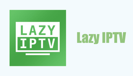 Meilleures Applications IPTV Android LAZY IPTV APK
