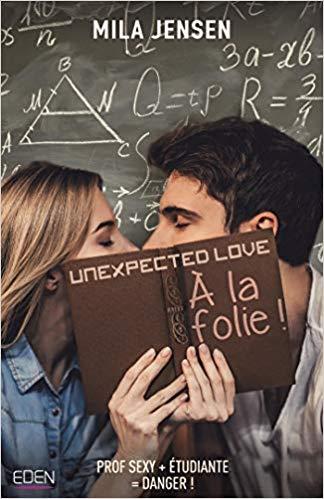 A vos agendas : Découvrez A la folie de Mila Jensen