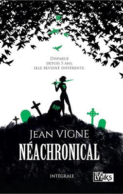 Néachronical, tome 1 : Memento Mori - Jean Vigne