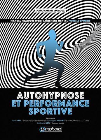 Critique Livre – Autohypnose et performance sportive : devenez votre propre coach !