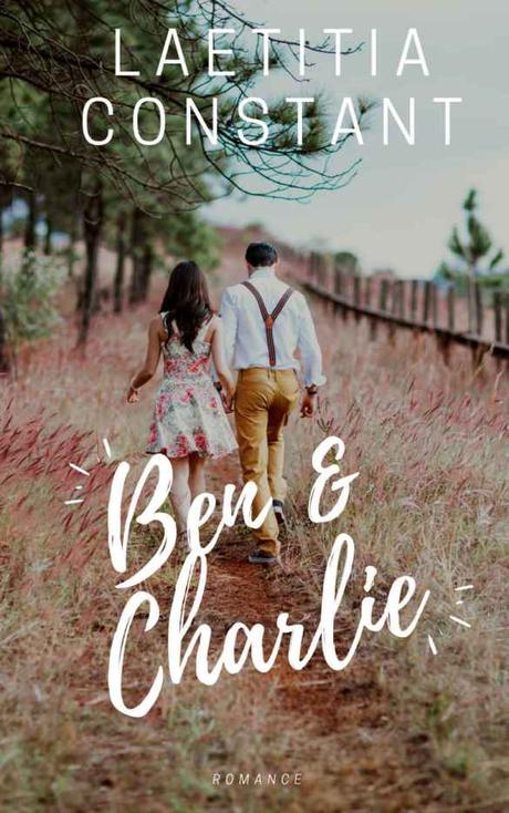 Ben et Charlie de Laetitia Constant