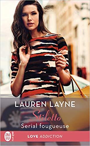 A vos agendas: Retrouvez la saga Stiletto de Lauren Lauyne avec Serial Fougueuse