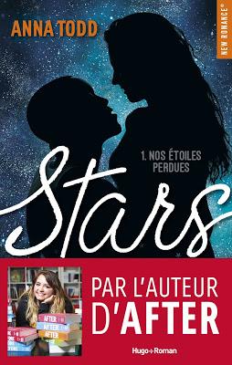 'Stars, tome 1 : Nos étoiles perdues' d'Anna Todd