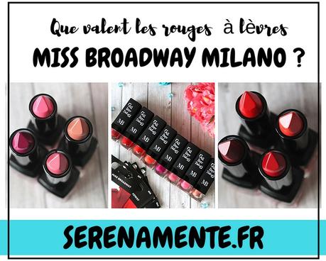 Miss Broadway Milano : mon avis sur les rouges à lèvres mats ! Miss Broadway Milano : mon avis sur les rouges à lèvres mats !