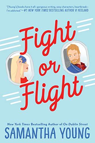 Embarquez pour une délicieuse comédie romantique avec Fight or Flight de Samantha Young