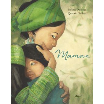 « Maman ! » d’Hélène Delforge et de Quentin Gréban
