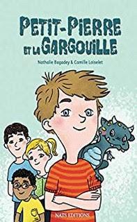 Petit-Pierre et la Gargouille - Nathalie Bagadey et Camille Loiselet