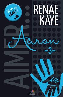 Aimer ... #3 Aaron de Renae Kaye
