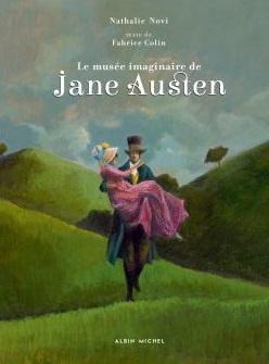 Le musée imaginaire de Jane Austen - Fabrice Colin & Nathalie Novi