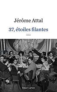 37, étoiles filantes, Jérôme Attal