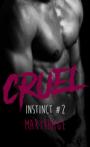 Instinct #2 – Cruel – Maryrhage