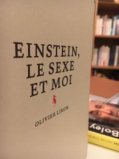 Einstein, le sexe et moi, Olivier Liron