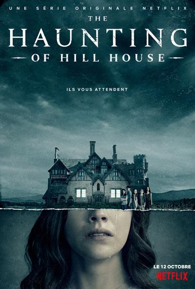 [FUCKING SERIES] : The Haunting of Hill House : Le plus beau cauchemar de Netflix