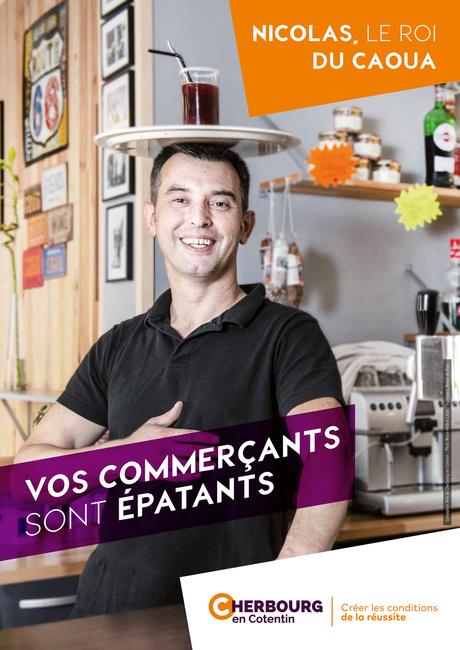 #Cherbourg - Sébastien Fagnen - Benoît Arrivé - Vos commerçants sont épatants : une campagne de communication en faveur de la redynamisation commerciale !
