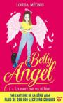 Betty Angel #1 – La mort me va si bien – Louisa Méonis
