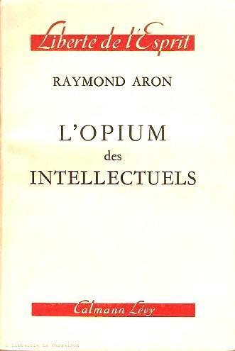 Raymond Aron, le marxien les pieds bien sur terre