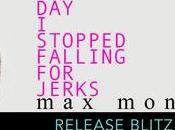 Release Blitz C'est jour pour stopped falling Jerks Monroe