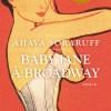 Baby Jane à Broadway de Ahava Soraruff