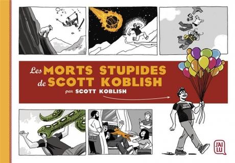 Couverture Les morts stupides de Scott Koblish