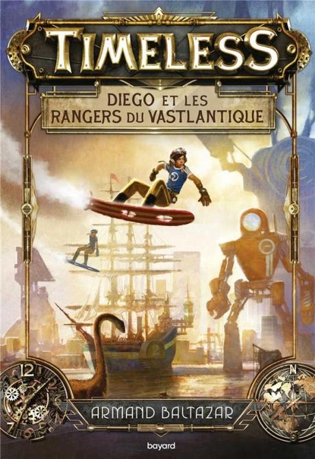 Couverture Timeless, tome 1 : Les Rangers du Vastlantique