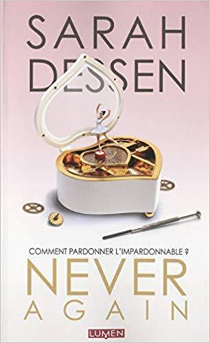 A vos agendas : découvrez Never Again de Sarah Dessen