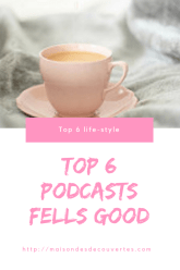Top 6 Podcasts fells good