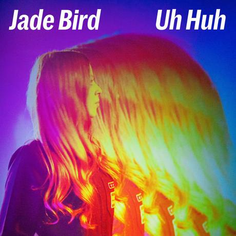 Découverte: Jade Bird