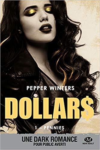 Mon avis sur l'incroyable Pennies, le 1er tome de la saga Dollars de Pepper Winters