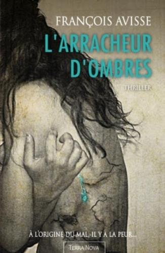 L'arracheur d'ombres (François Avisse)